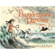 Thunderstorm Dancing 9781743314593