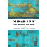 The Eloquence of Art: Byzantine Studies in Honor of Henry Maguire 9780815394594