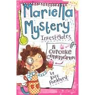 Mariella Mystery Investigates a Cupcake Conundrum 9781438004594