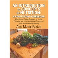 An Introduction to Concepts of Nutrition 9781543494594
