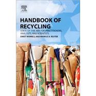Handbook of Recycling: State-of-the-Art for Practitioners, Analysts and Scientists 9780123964595