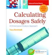 Calculating Dosages Safely: A Dimensional Analysis Approach 9780803644595