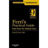 Ferri's Practical Guide: Fast Facts for Patient Care 9781455744596
