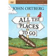 All the Places To Go 9781496404596
