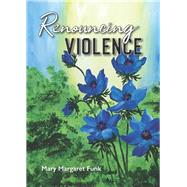 Renouncing Violence