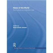 News of the World: World Cultures Look at Television News 9781138864597