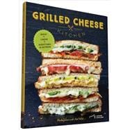 Grilled Cheese Kitchen 9781452144597