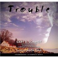 Trouble