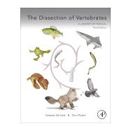 The Dissection of Vertebrates 9780124104600