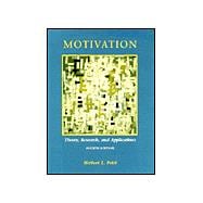 Motivation : Theory, Research, and Applications 9780534204600