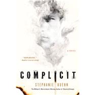 Complicit A Novel 9781250044600