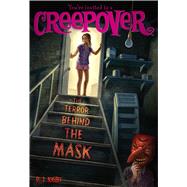 The Terror Behind the Mask 9781481404600