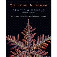 College Algebra : Graphs and Models with Graphing Calculator Manual Package Value Pack (includes MyMathLab/MyStatLab Student Access Kit and Video Lectures on CD with Optional Captioning for College Algebra: Graphs and Models) 9780321584601