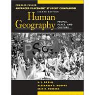 Advanced Placement Student Companion to Accompany Human Geography: People, Place, and Culture, 8th Edition 9780470054604