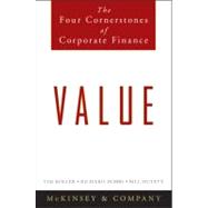 Value : The Four Cornerstones of Corporate Finance 9780470424605