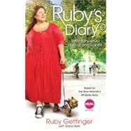 Ruby's Diary: Reflections on All I've Lost and Gained 9780061924606