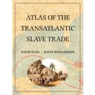 Atlas of the Transatlantic Slave Trade 9780300124606