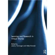 Learning and Research in Virtual Worlds 9780415754606