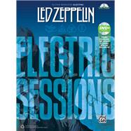 Led Zeppelin Electric Sessions 9781470614607