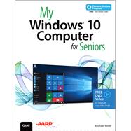 My Windows 10 Computer for Seniors (includes Video and Content Update Program) 9780789754608