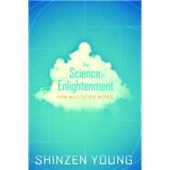 The Science of Enlightenment