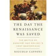 The Day the Renaissance Was Saved 9781612194608