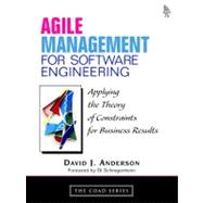 Agile Management for Software Engineering Applying the Theory of Constraints for Business Results