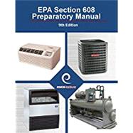 Section 608 Certification Exam Preparatory Manual 9th Edition 9781930044609