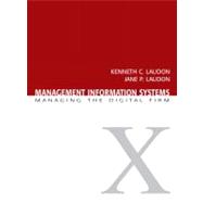 Management Information Systems : Managing the Digital Firm 9780132304610