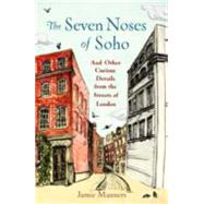 The Seven Noses of Soho 9781782434610