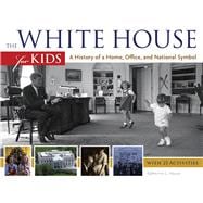 The White House for Kids 9781613744611