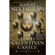 Lord Valentine's Castle Book One of the Majipoor Cycle