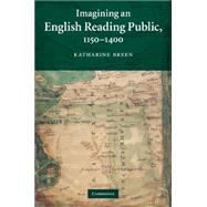 Imagining an English Reading Public, 1150-1400 9781107694613