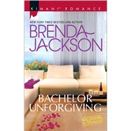 Bachelor Unforgiving 9780373864614