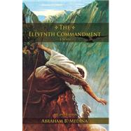 The Eleventh Commandment:(second Edition