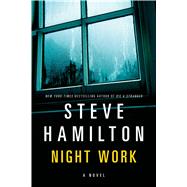 Night Work A Novel 9781250054616