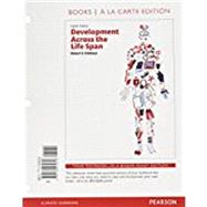 Development Across the Lifespan, Books a la Carte Edition 9780134474618