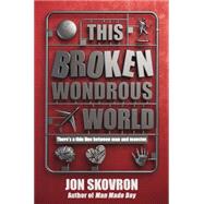 This Broken Wondrous World 9780670014620