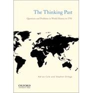The Thinking Past Questions and Problems in World History to 1750 9780199794621