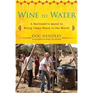 Wine to Water 9781583334621