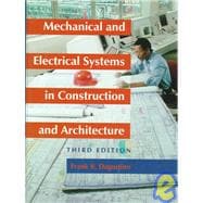Mechanical and Electrical Systems in Construction and Architecture