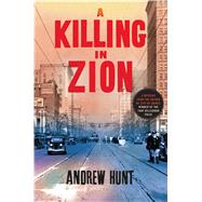 A Killing in Zion A Mystery 9781250064622