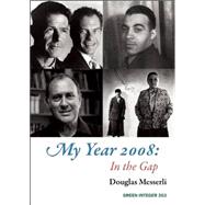 My Year 2008: In the Gap 9781557134622