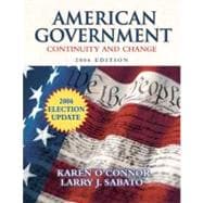American Government: Continuity and Change, 2006 Election Update (Hardcover) 9780321434623
