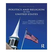 Politics and Religion in the United States 9780415644624