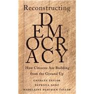 Reconstructing Democracy 9780674244627