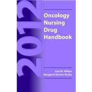 Oncology Nursing Drug Handbook 2012 9781449644628