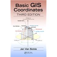 Basic GIS Coordinates, Third Edition