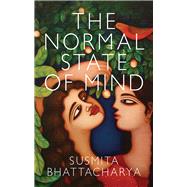 The Normal State of Mind 9781909844629