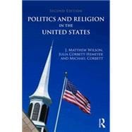 Politics and Religion in the United States 9780415644631
